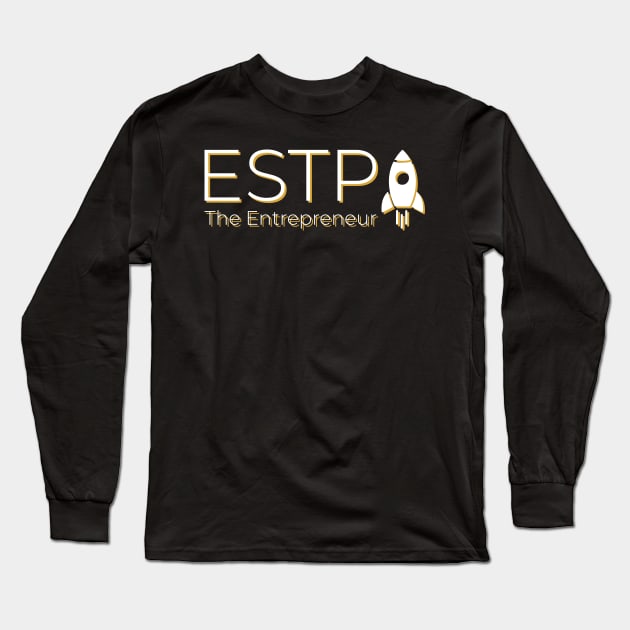 ESTP The Entrepreneur MBTI types 15F Myers Briggs personality gift with icon Long Sleeve T-Shirt by FOGSJ